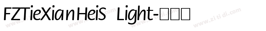 FZTieXianHeiS Light字体转换